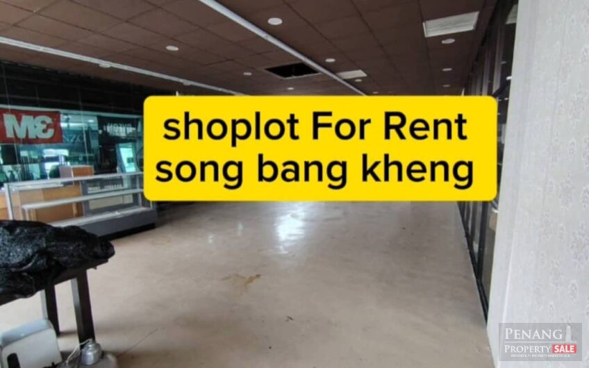 Song Ban Kheng-SHOPLOT FOR RENT
