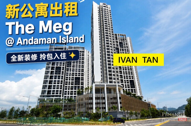 New Condo The Meg Andaman Island【Furnished】Gurney Tanjung Tokong
